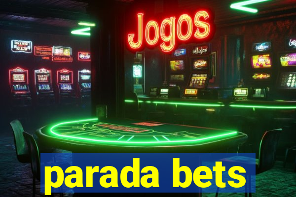 parada bets